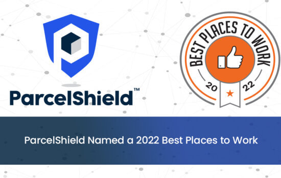 ParcelShield Best Places to Work 2022